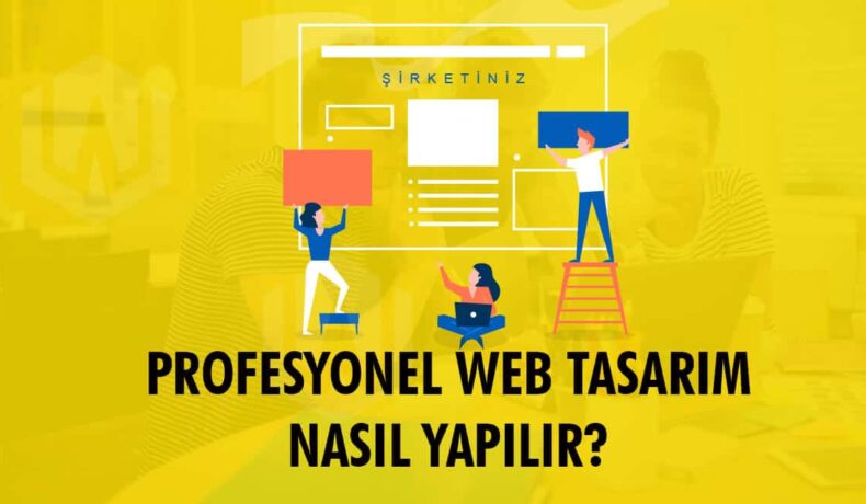 Profesyonel web tasarım-nasıl yapılır