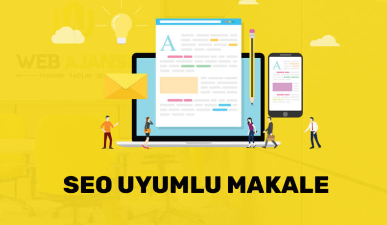 seo uyumlu makale yazmak